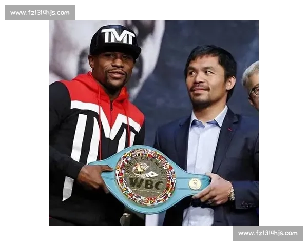 梅威瑟对决帕奎奥世纪之战直播引爆全球拳迷热情巅峰时刻不容错过