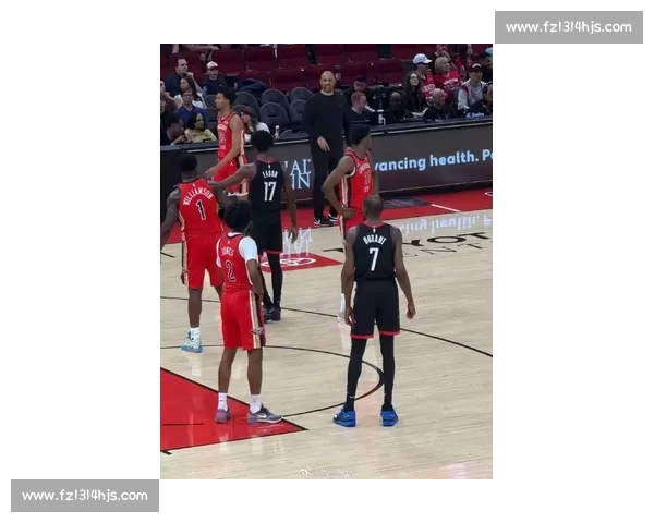 鹈鹕与火箭激战正酣 球场对决谁能笑到最后