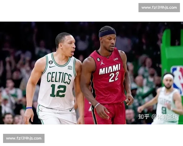 热火与凯尔特人常规赛交锋解析攻防博弈与走势前瞻核心对位与胜负关键